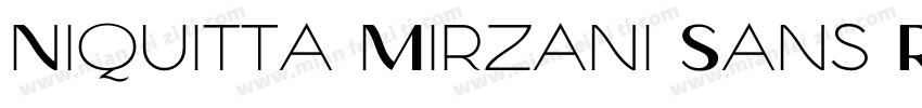 Niquitta Mirzani Sans Regular字体转换